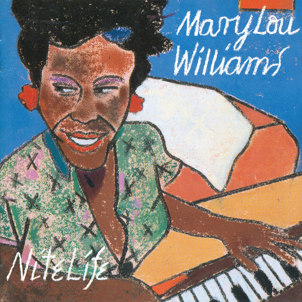 103 – Nite Life MARY LOU WILLIAMS