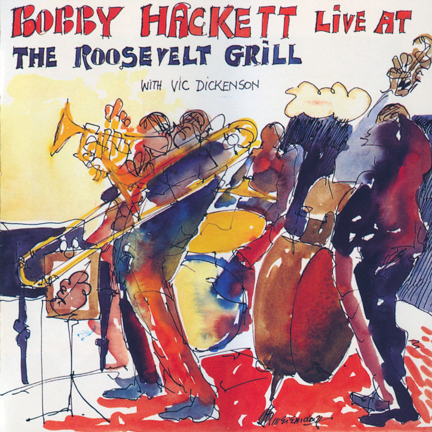 105 – Live at the Roosevelt Grill (Vol. 1) BOBBY HACKETT VIC DICKENSON